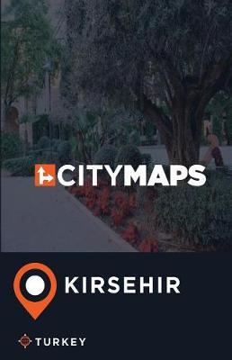 City Maps Kirsehir Turkey