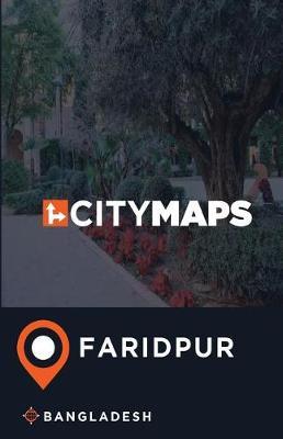 City Maps Faridpur Bangladesh