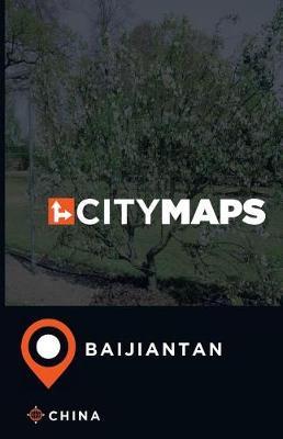 City Maps Baijiantan China