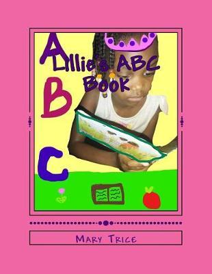 Lillie's ABC Book: Lillies's ABC Book