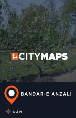 City Maps Bandar-e Anzali Iran
