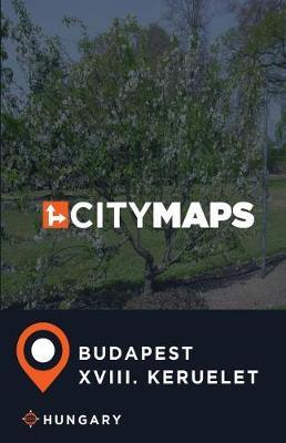 City Maps Budapest XVIII. keruelet Hungary