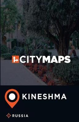 City Maps Kineshma Russia