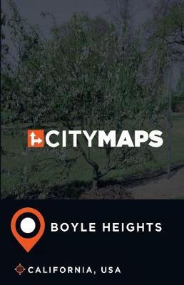 City Maps Boyle Heights California, USA