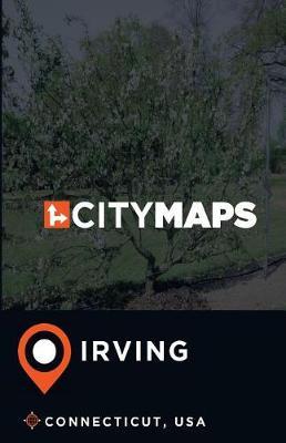 City Maps Irving Connecticut, USA