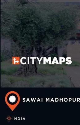 City Maps Sawai Madhopur India