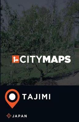 City Maps Tajimi Japan