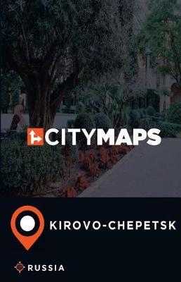 City Maps Kirovo-Chepetsk Russia