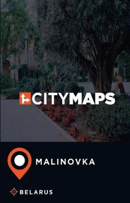 City Maps Malinovka Belarus