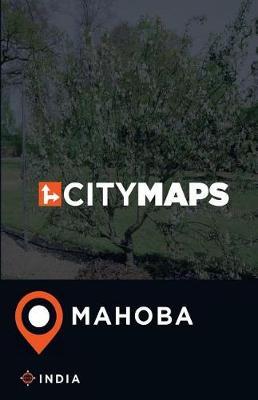 City Maps Mahoba India