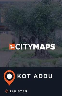City Maps Kot Addu Pakistan