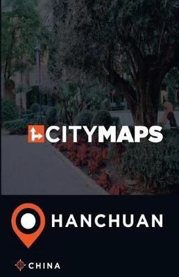 City Maps Hanchuan China