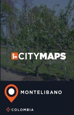 City Maps Montelibano Colombia