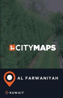 City Maps Al Farwaniyah Kuwait