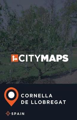 City Maps Cornella de Llobregat Spain