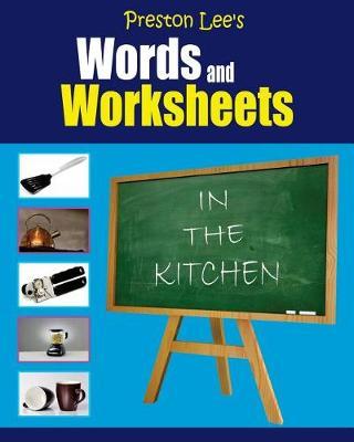 Preston Lee's Words and Worksheets - IN THE KITCHEN