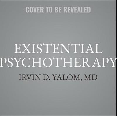 Existential Psychotherapy