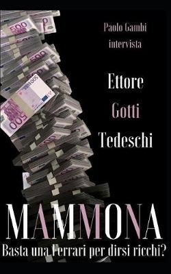 Mammona: Basta una Ferrari per dirsi ricchi?