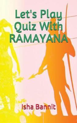 Let's Play Quiz with Ramayana