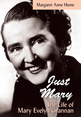 ""Just Mary"": The Life of Mary Evelyn Grannan