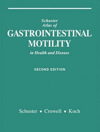 ATLAS OF GASTROINTESTINAL MOTILITY IN HEALTH AND DISEASE
