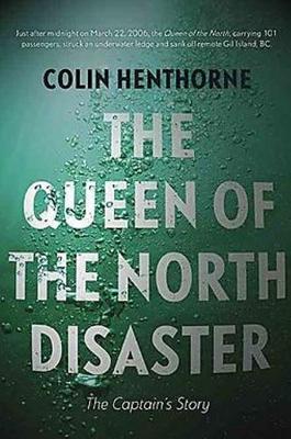 The Queen of the North Disaster: The Captain's Story