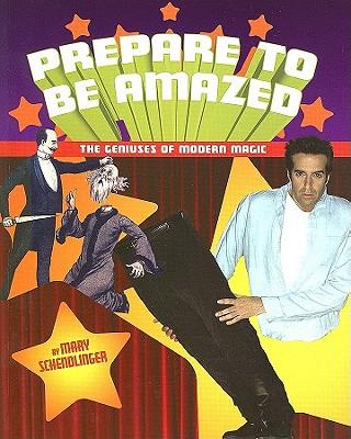 Prepare to Be Amazed