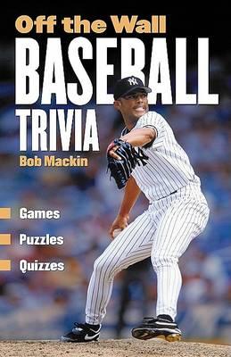 Off the Wall Baseball Trivia