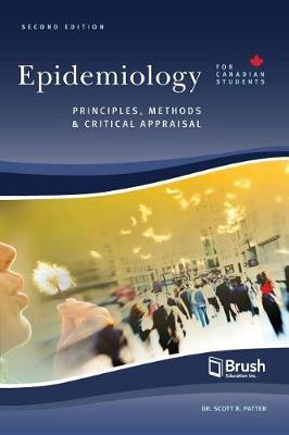 Epidemiology for Canadian Students: Principles, Methods and Critical Appraisal