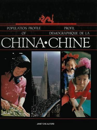 Population Profile of China: Profil Demographique de la Chine