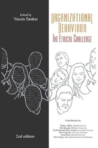 Organizational Behaviour: The Ethical Challenge