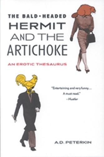 The Bald-Headed Hermit And Artichoke