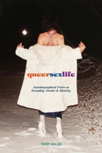 Queersexlife: Autobiographical Notes on Sexuality, Gender & Identity