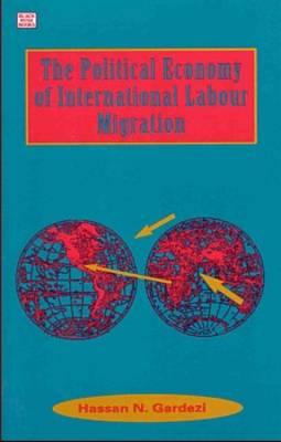 Political Economy Of International Labour Migration