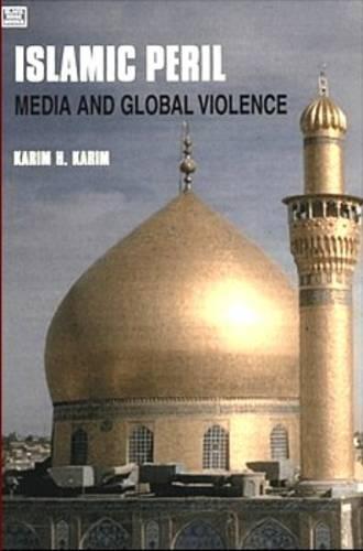 Islamic Peril: Media and Global Violence