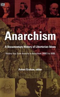 Anarchism: A Documentary History of Libertarian Ideas
