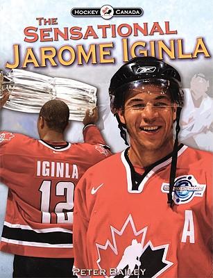 The Sensational Jarome Iginla