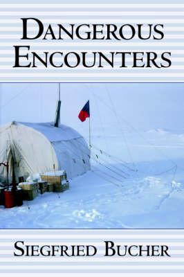 Dangerous Encounters
