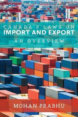 Canada's Laws on Import and Export: An Overview