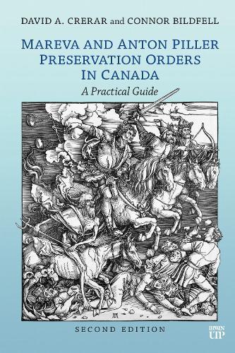 Mareva and Anton Piller Preservation Orders in Canada: A Practical Guide, Second Edition