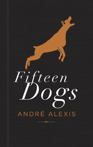 Fifteen Dogs: Tenth Anniversary Edition