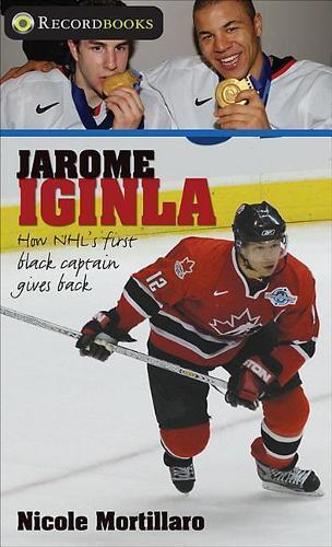 Jarome Iginla: How the Nhl's First Black Captain Gives Back