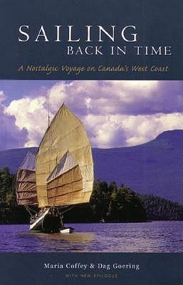 Sailing Back in Time: A Nostalgic Voyage on Canada's West Coast