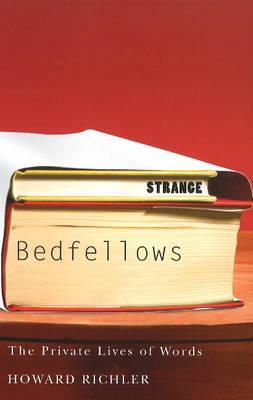 Strange Bedfellows: The Private Lives of Words