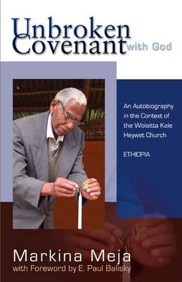 Unbroken Covenant with God