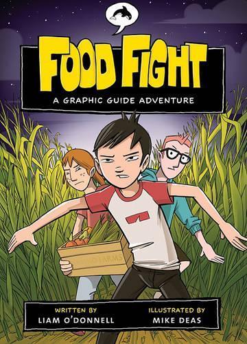 Food Fight: A Graphic Guide Adventure