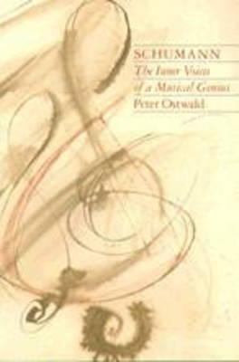 Schumann: The Inner Voices of a Musical Genius
