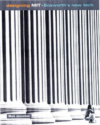 Designing MIT: Bosworth's New Tech