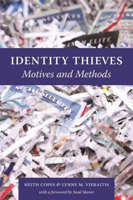Identity Thieves: Motives and Methods