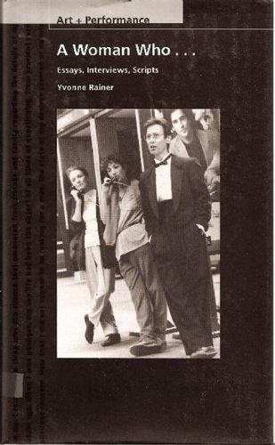 A Woman Who ...: Essays, Interviews, Scripts